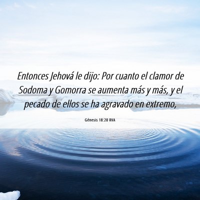Picture 06 - Génesis 18:20 RVA - Entonces Jehová le dijo: Por cuanto el clamor de - Bible Verse Picture