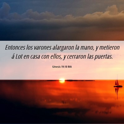 Picture 06 - Génesis 19:10 RVA - Entonces los varones alargaron la mano, y - Bible Verse Picture