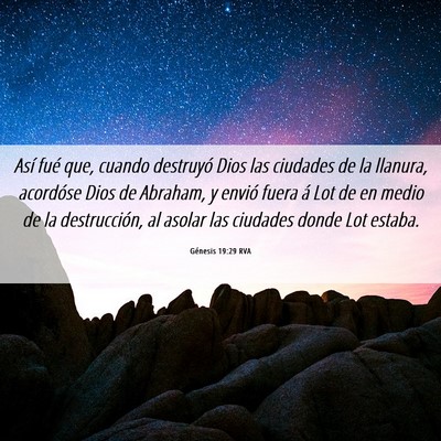 Picture 06 - Génesis 19:29 RVA - Así fué que, cuando destruyó Dios las ciudades - Bible Verse Picture