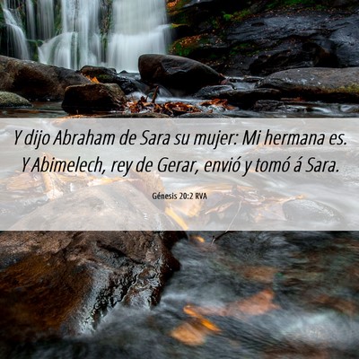 Picture 06 - Génesis 20:2 RVA - Y dijo Abraham de Sara su mujer: Mi hermana es. Y - Bible Verse Picture