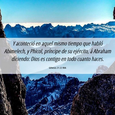 Picture 06 - Génesis 21:22 RVA - Y aconteció en aquel mismo tiempo que habló - Bible Verse Picture