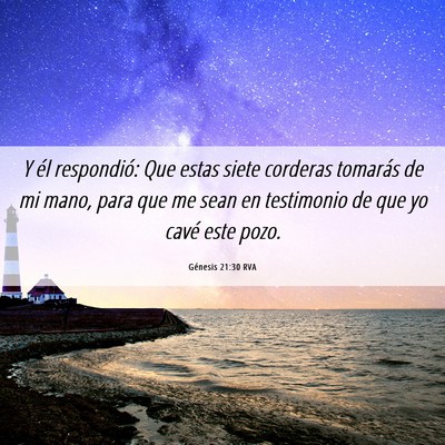 Picture 06 - Génesis 21:30 RVA - Y él respondió: Que estas siete corderas - Bible Verse Picture