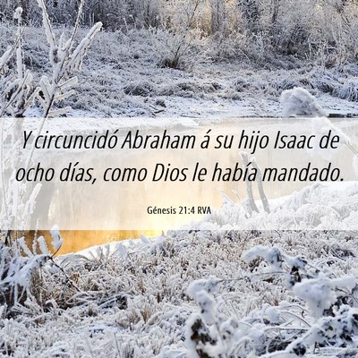 Picture 06 - Génesis 21:4 RVA - Y circuncidó Abraham á su hijo Isaac de ocho - Bible Verse Picture