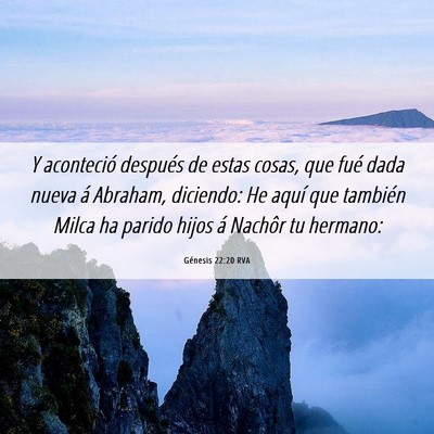 Picture 06 - Génesis 22:20 RVA - Y aconteció después de estas cosas, que fué - Bible Verse Picture