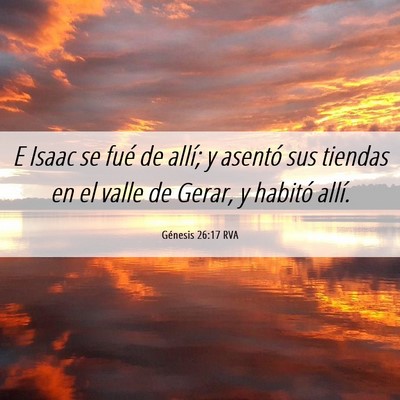 Picture 06 - Génesis 26:17 RVA - E Isaac se fué de allí; y asentó sus tiendas - Bible Verse Picture