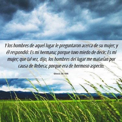 Picture 06 - Génesis 26:7 RVA - Y los hombres de aquel lugar le preguntaron - Bible Verse Picture