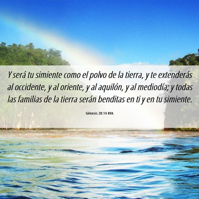 Picture 06 - Génesis 28:14 RVA - Y será tu simiente como el polvo de la tierra, y - Bible Verse Picture