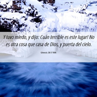 Picture 06 - Génesis 28:17 RVA - Y tuvo miedo, y dijo: ­Cuán terrible es este - Bible Verse Picture