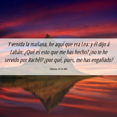 Picture 06 - Génesis 29:25 RVA - Y venida la mañana, he aquí que era Lea: y él - Bible Verse Picture