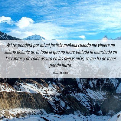 Picture 06 - Génesis 30:33 RVA - Así responderá por mí mi justicia mañana - Bible Verse Picture