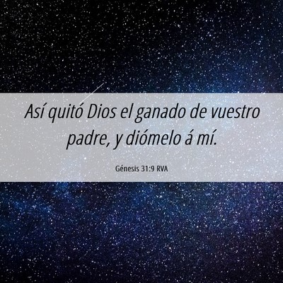 Picture 06 - Génesis 31:9 RVA - Así quitó Dios el ganado de vuestro padre, y - Bible Verse Picture