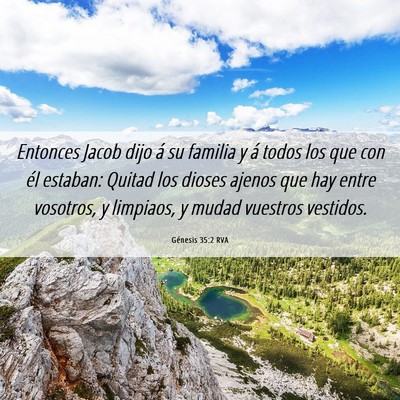 Picture 06 - Génesis 35:2 RVA - Entonces Jacob dijo á su familia y á todos los - Bible Verse Picture