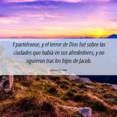 Picture 06 - Génesis 35:5 RVA - Y partiéronse, y el terror de Dios fué sobre - Bible Verse Picture