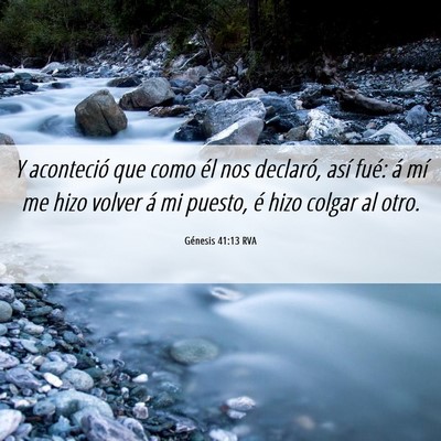 Picture 06 - Génesis 41:13 RVA - Y aconteció que como él nos declaró, así - Bible Verse Picture