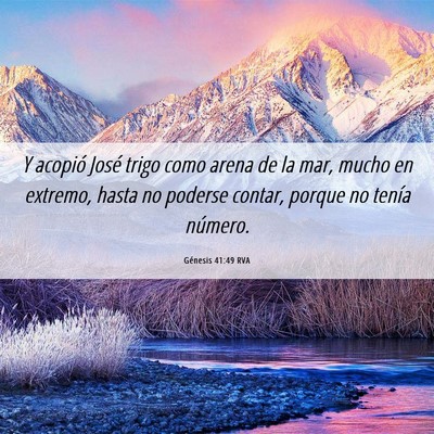 Picture 06 - Génesis 41:49 RVA - Y acopió José trigo como arena de la mar, mucho - Bible Verse Picture