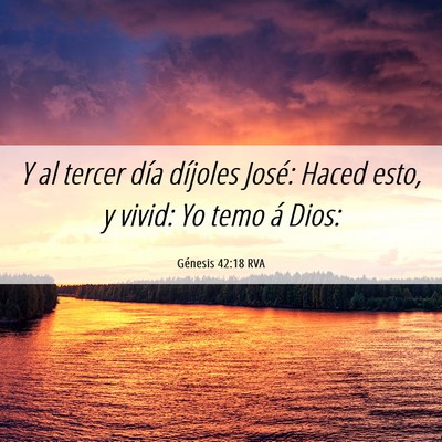 Picture 06 - Génesis 42:18 RVA - Y al tercer día díjoles José: Haced esto, y - Bible Verse Picture