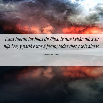 Picture 06 - Génesis 46:18 RVA - Estos fueron los hijos de Zilpa, la que Labán - Bible Verse Picture