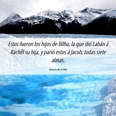 Picture 06 - Génesis 46:25 RVA - Estos fueron los hijos de Bilha, la que dió - Bible Verse Picture