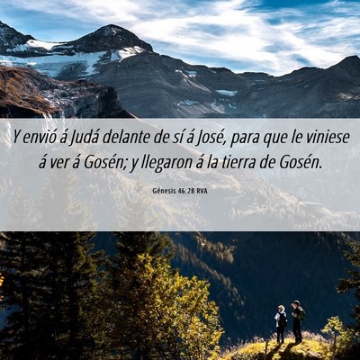 Picture 06 - Génesis 46:28 RVA - Y envió á Judá delante de sí á José, para - Bible Verse Picture