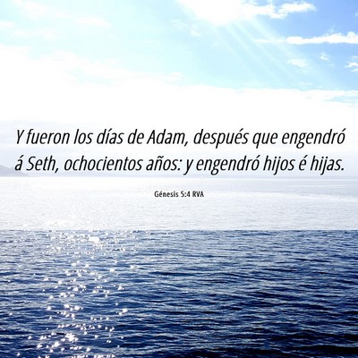 Picture 06 - Génesis 5:4 RVA - Y fueron los días de Adam, después que - Bible Verse Picture