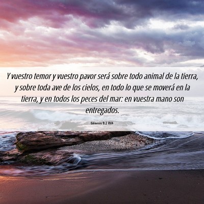 Picture 06 - Génesis 9:2 RVA - Y vuestro temor y vuestro pavor será sobre todo - Bible Verse Picture