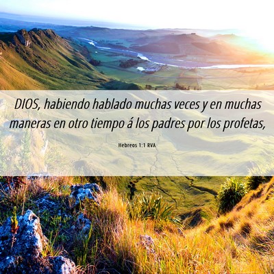 Picture 06 - Hebreos 1:1 RVA - DIOS, habiendo hablado muchas veces y en muchas - Bible Verse Picture