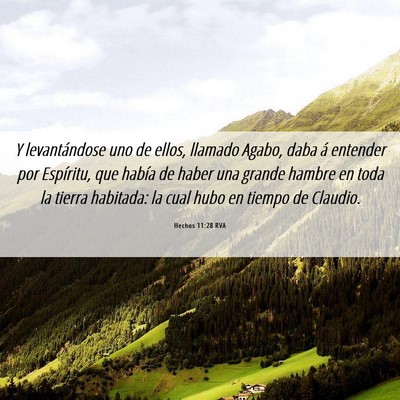 Picture 06 - Hechos 11:28 RVA - Y levantándose uno de ellos, llamado Agabo, daba - Bible Verse Picture