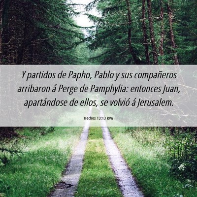 Picture 06 - Hechos 13:13 RVA - Y partidos de Papho, Pablo y sus compañeros - Bible Verse Picture