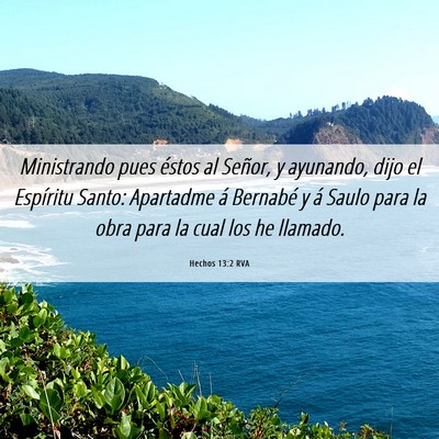 Picture 06 - Hechos 13:2 RVA - Ministrando pues éstos al Señor, y ayunando, - Bible Verse Picture