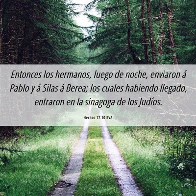 Picture 06 - Hechos 17:10 RVA - Entonces los hermanos, luego de noche, enviaron - Bible Verse Picture