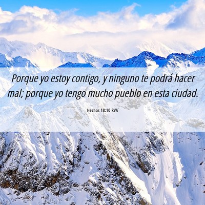 Picture 06 - Hechos 18:10 RVA - Porque yo estoy contigo, y ninguno te podrá - Bible Verse Picture