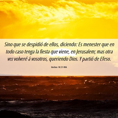 Picture 06 - Hechos 18:21 RVA - Sino que se despidió de ellos, diciendo: Es - Bible Verse Picture