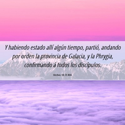 Picture 06 - Hechos 18:23 RVA - Y habiendo estado allí algún tiempo, partió, - Bible Verse Picture