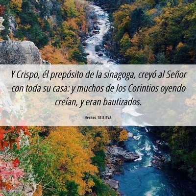Picture 06 - Hechos 18:8 RVA - Y Crispo, él prepósito de la sinagoga, creyó - Bible Verse Picture