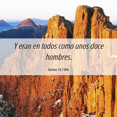 Picture 06 - Hechos 19:7 RVA - Y eran en todos como unos doce - Bible Verse Picture