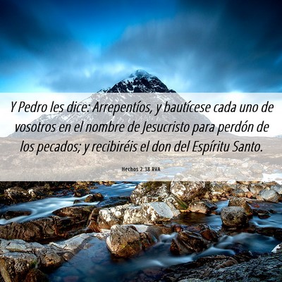Picture 06 - Hechos 2:38 RVA - Y Pedro les dice: Arrepentíos, y bautícese cada - Bible Verse Picture
