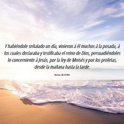 Picture 06 - Hechos 28:23 RVA - Y habiéndole señalado un día, vinieron á él - Bible Verse Picture