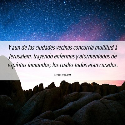 Picture 06 - Hechos 5:16 RVA - Y aun de las ciudades vecinas concurría multitud - Bible Verse Picture