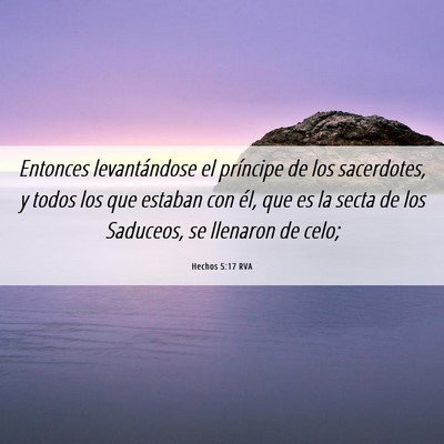 Picture 06 - Hechos 5:17 RVA - Entonces levantándose el príncipe de los - Bible Verse Picture