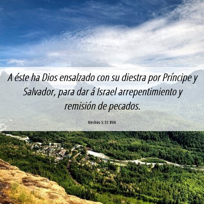 Picture 06 - Hechos 5:31 RVA - A éste ha Dios ensalzado con su diestra por - Bible Verse Picture