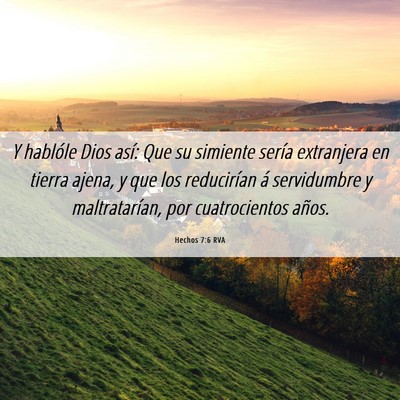 Picture 06 - Hechos 7:6 RVA - Y hablóle Dios así: Que su simiente sería - Bible Verse Picture
