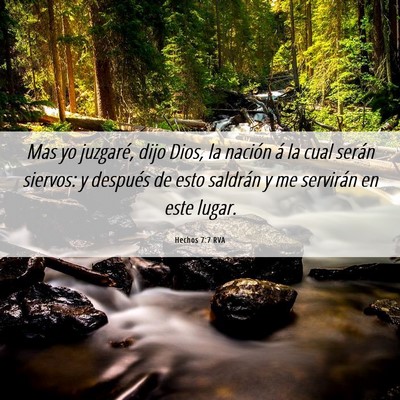 Picture 06 - Hechos 7:7 RVA - Mas yo juzgaré, dijo Dios, la nación á la cual - Bible Verse Picture