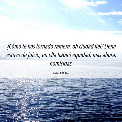 Picture 06 - Isaías 1:21 RVA - ¿Cómo te has tornado ramera, oh ciudad fiel? - Bible Verse Picture