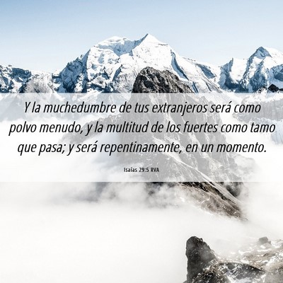 Picture 06 - Isaías 29:5 RVA - Y la muchedumbre de tus extranjeros será como - Bible Verse Picture