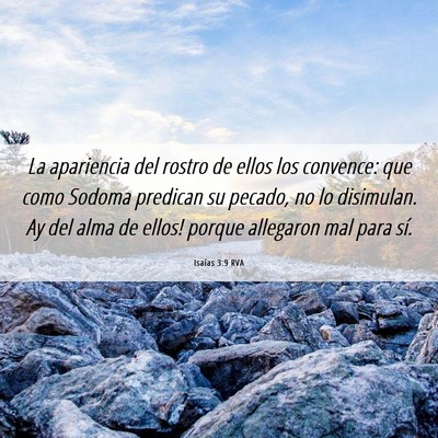 Picture 06 - Isaías 3:9 RVA - La apariencia del rostro de ellos los convence: - Bible Verse Picture