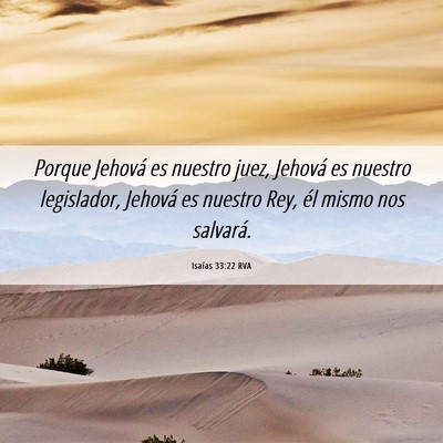 Picture 06 - Isaías 33:22 RVA - Porque Jehová es nuestro juez, Jehová es - Bible Verse Picture