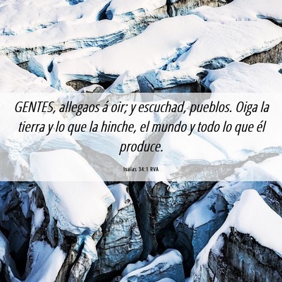 Picture 06 - Isaías 34:1 RVA - GENTES, allegaos á oir; y escuchad, pueblos. - Bible Verse Picture