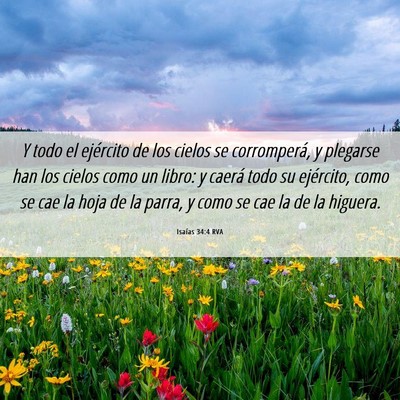 Picture 06 - Isaías 34:4 RVA - Y todo el ejército de los cielos se corromperá, - Bible Verse Picture