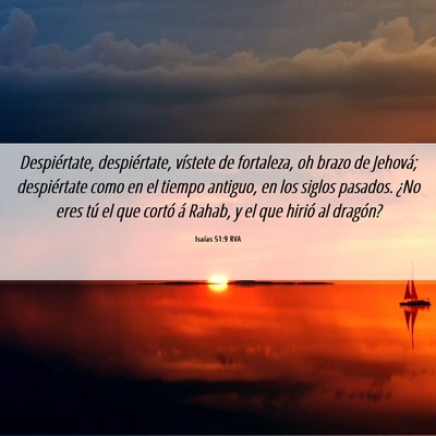 Picture 06 - Isaías 51:9 RVA - Despiértate, despiértate, vístete de - Bible Verse Picture