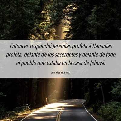 Picture 06 - Jeremías 28:5 RVA - Entonces respondió Jeremías profeta á - Bible Verse Picture